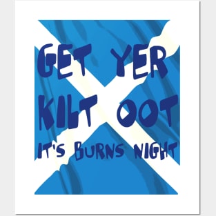 Get Yer Kilt Oot Its Burns Night Blue Text With Saltire Posters and Art